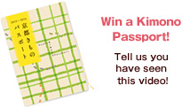 Win a Kimono Passport! Tell us you have seen this video!