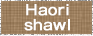 Haori shawl